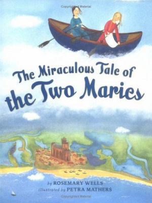 The miraculous tale of the two Maries /