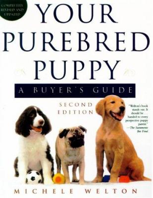 Your purebred puppy : a buyer's guide /