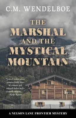 The marshal and the mystical mountain [large type] /