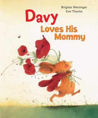Davy loves his mommy /