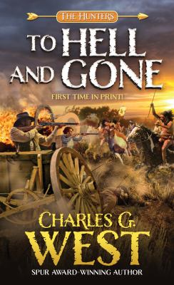 To hell and gone: the hunters/