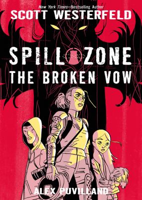 Spill zone. [2], The broken vow /