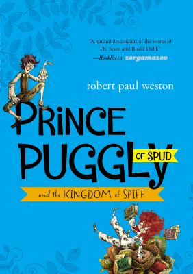 Prince Puggly of Spud : and the Kingdom of Spiff /