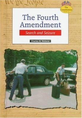 The Fourth Amendment : search and seizure /