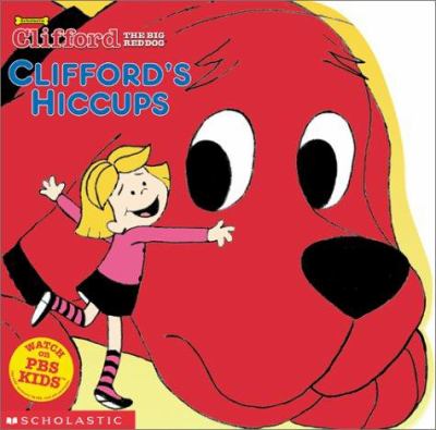 Clifford's hiccups /