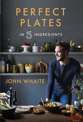 Perfect plates in 5 ingredients /
