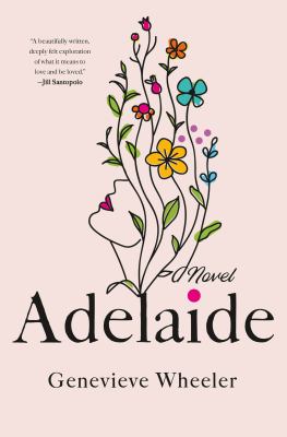 Adelaide [ebook] : A novel.