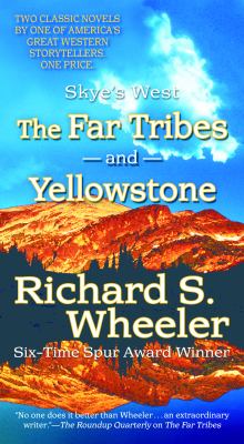 The far tribes ; Yellowstone /