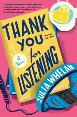 Thank you for listening : a novel /