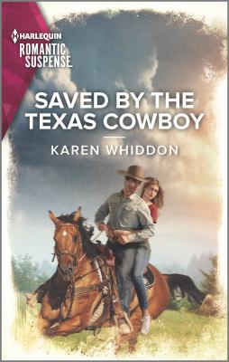 Saved by the Texas cowboy /