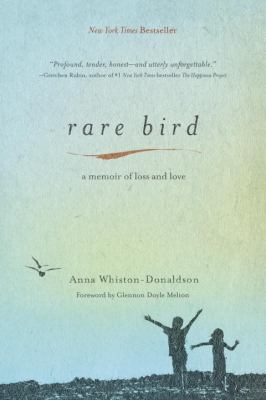 Rare bird : a memoir of loss and love /