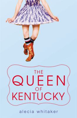 The queen of Kentucky /