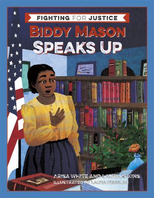 Biddy Mason speaks up /
