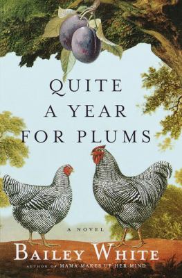 Quite a year for plums : a novel /