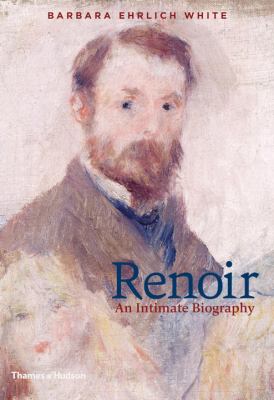 Renoir : an intimate biography /