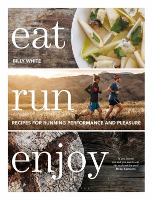 Eat, run, enjoy /