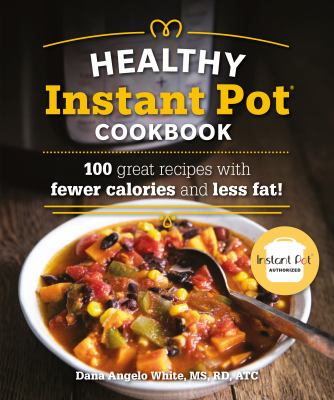 Healthy Instant Pot cookbook /