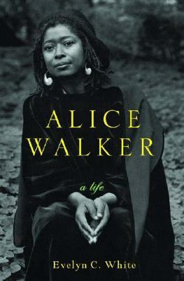 Alice Walker : a life /
