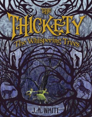 The Thickety: The Whispering Trees 2