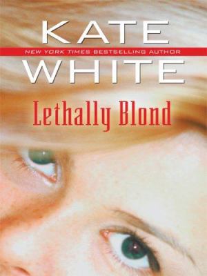 Lethally blond [large type] /