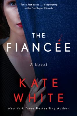 The fiancée : a novel /