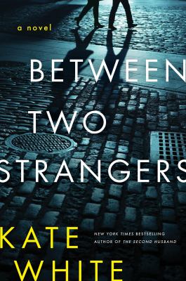 Between two strangers [ebook] : A novel of suspense.