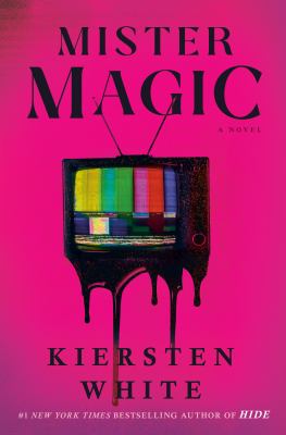 Mister Magic : a novel /