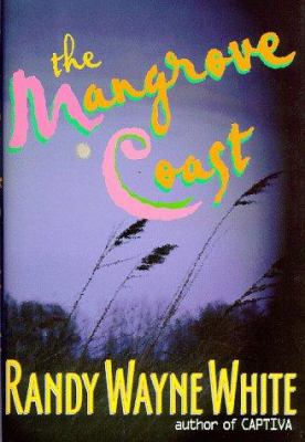 The Mangrove Coast /
