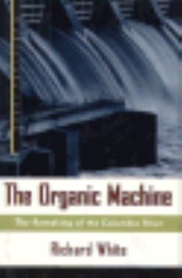 The organic machine /
