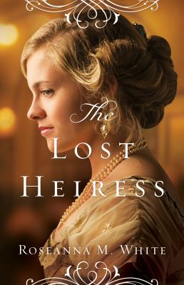 The lost heiress /