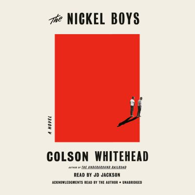 The nickel boys [compact disc, unabridged] : a novel /