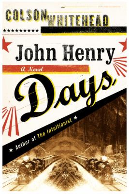 John Henry Days : a novel /