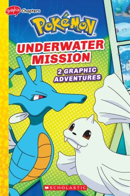 Underwater mission : 2 graphic adventures /