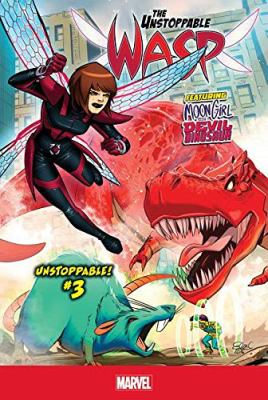 The unstoppable Wasp!. Unstoppable!. #3 /