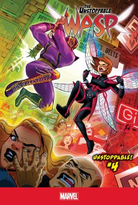 The unstoppable Wasp!. Unstoppable!. #4 /
