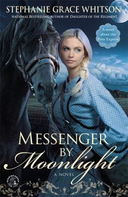 Messenger by moonlight : a novel /