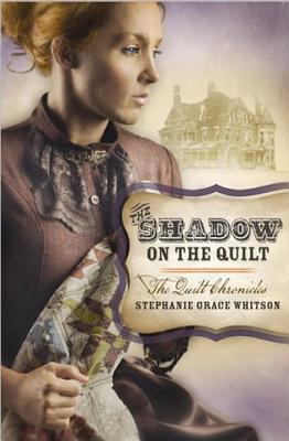 The shadow on the quilt [large type] : the Quilt Chronicles /