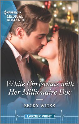 White Christmas with her millionaire doc /