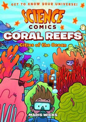 Coral reefs : cities of the ocean /