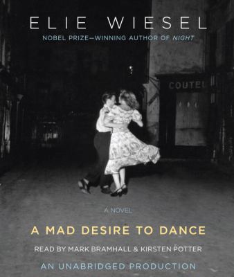 A mad desire to dance : [compact disc, unabridged] : a novel /
