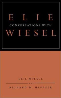 Conversations with Elie Wiesel /