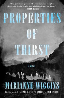 Properties of thirst : a novel /