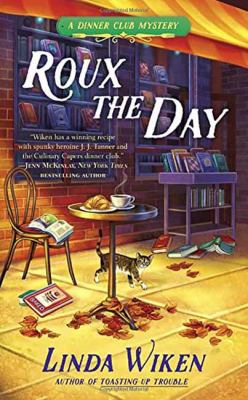 Roux the day : a dinner club mystery /