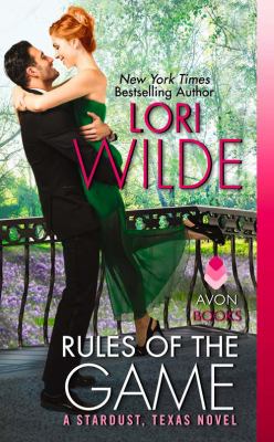 Rules of the game : a Stardust, Texas novel /