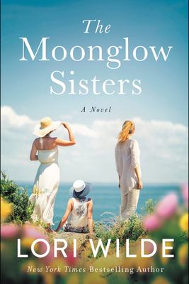 The moonglow sisters : a novel /