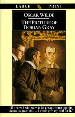 The picture of Dorian Gray [large type] /