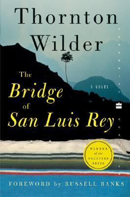 The bridge of San Luis Rey /
