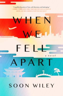 When we fell apart : a novel /