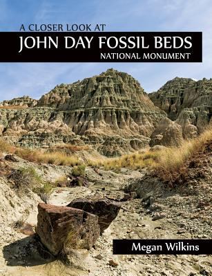 A closer look at John Day Fossil Beds National Monument /