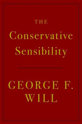 The conservative sensibility /